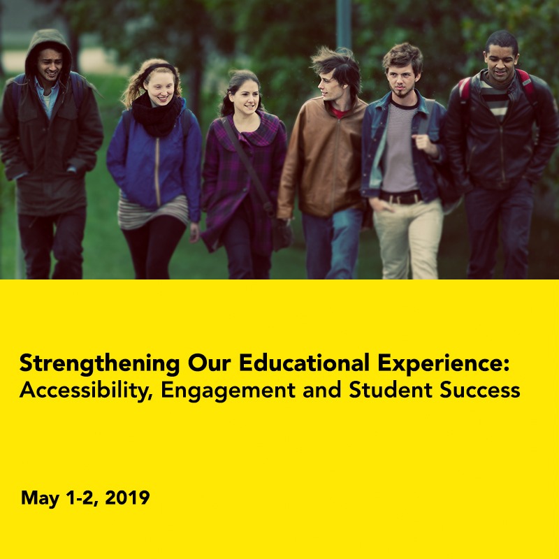 This year's conference theme is, Strengthening Our Educational Experience: Accessibility, Engagement and Student Success.